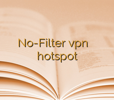 خرید آنلاین ویپیان No-Filter vpn یک ماهه وی پی ان مطمین hotspot