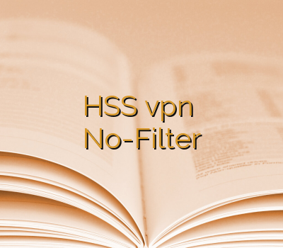 خرید اوپن وی پی ان HSS vpn وی پی ان اختصاصی فیلترشکن جدید No-Filter