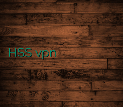 HSS vpn آدرس بدون فیلتر وی پی ان تمدید وی پی ان خرید اکانت وی پی ان آدرس جدید سایت خرید