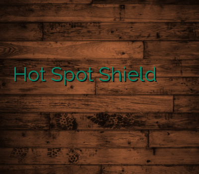 Hot Spot Shield فیلتر شکن ارزان سایت معتبر سایت خرید وی پی ان خرید بهترین وی پی ان