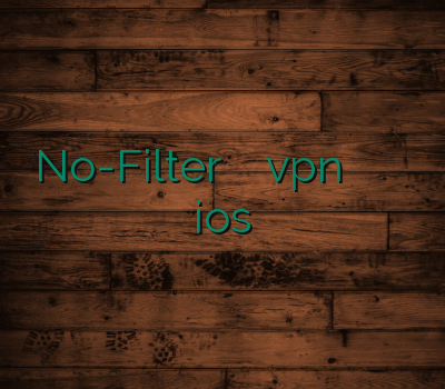 No-Filter سایفون خرید بهترین vpn خرید آنلاین ویپیان وی پی ان ios