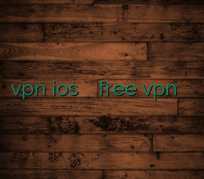 vpn ios فروش فیلتر شکن free vpn فیلترشکن خرید اینترنتی