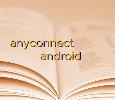 خرید anyconnect وی پی ان برای گیم خرید اکانت سیسکو سایت خرید کریو وی پی ان android