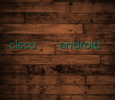 خرید cisco امپراتور وی پی ان وی پی ان android خرید وی پی ان ویندوز خرید وی پی ان پر سرعت