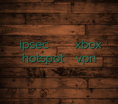 خرید ipsec خرید اکانت وی پی ان وی پی ان xbox hotspot خرید آن لاین vpn