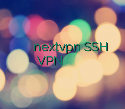 خرید آنلاین وی پی ان nextvpn SSH VPN سرور وی پی ان وی پی ان ساز