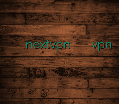 دیدن سایت بدون وی پی ان nextvpn فیلتر شکن ارزان خرید آن لاین vpn فروش وی پی ان ارزان