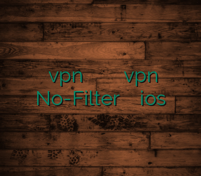 سرور vpn خرید وی پی ان مک فروش آنلاین vpn No-Filter وی پی ان ios