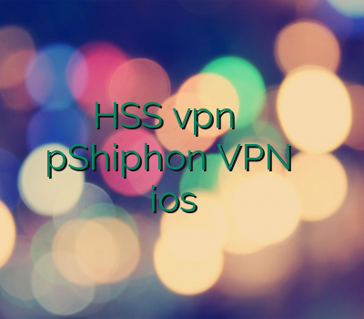 HSS vpn وی پی ان مودم pShiphon VPN وی پی ان ios خرید آنلاین