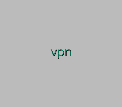 اشتراک وی پی ان آموزش وی پی ان خریدvpn خرید انلاین اکانت خرید یوزر وی پی ان