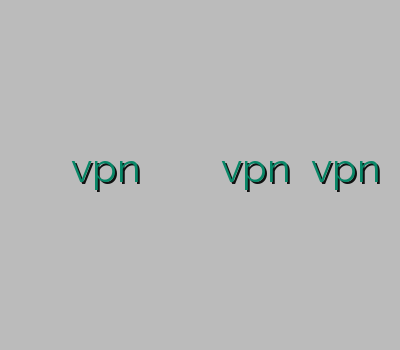 خرید اشتراک وی پی ان vpn لینوکس فیلتر شکن مخصوص کلش تمدید یوزر vpn سرور vpn