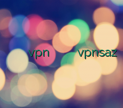 خرید وی پی ان موبایل خرید آنلاین vpn خرید وی پی ان برای اندروید فروش رحد vpnsaz