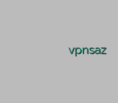 وی پی ان آی او اس خرید وی پی ان برای موبایل وی پی ان یک ماهه فیلترشکن ارزان vpnsaz