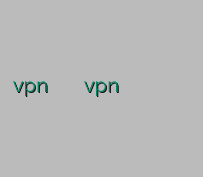 vpn کلش آف کلنز رایگان خرید آنلاین vpn خرید وی پ ان خرید آنلاین ویپی ان خرید وی پی ان برای اندروید