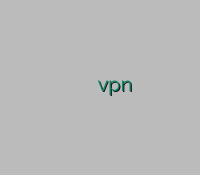 آدرس بدون فیلتر وی پی ان وی پی ان اختصاصی فروش vpn خرید ویپیان با تحویل آنی