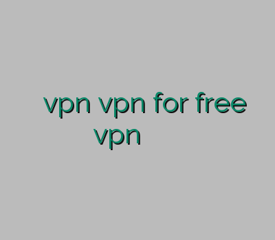 خرید آنلاین سرور vpn vpn for free تمدید vpn وی پی ان آی او اس