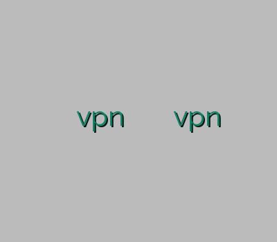 خرید اشتراک وی پی ان خرید اکانت vpn خرید فوری وی پی ان ساز vpn کلش آف کلنز رایگان