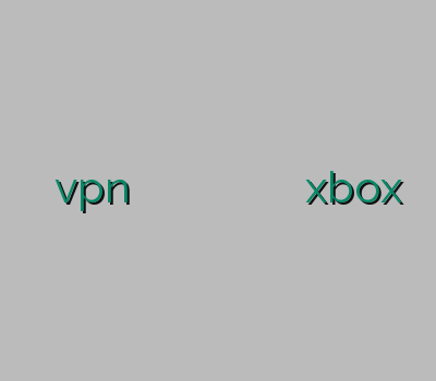 خرید اکانت vpn بهترین فیلتر شکن فیلتر شکن کریو برای کامپیوتر اوپن وی پی ن وی پی ان xbox