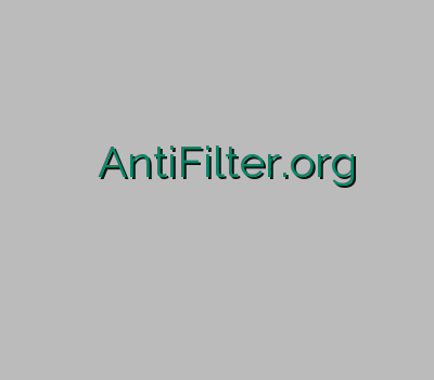 خرید پراکسی خرید وی پی ان موبایل AntiFilter.org لینک سایت اشتراک وی پی ان