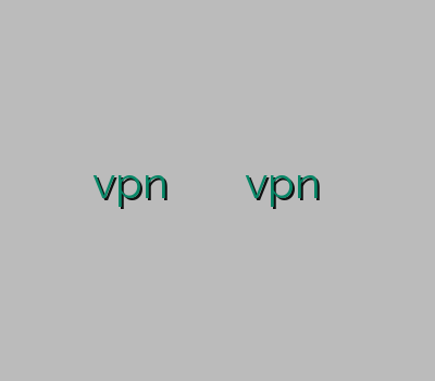 لوتی خرید اکانت vpn ارزان وی پی ان تمدید یوزر vpn وی پی ان گیم آنلاین