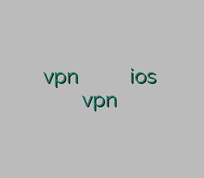 بهترین سایت برای خرید vpn خرید کریو برای اندروید خريد وي پي ان براي ios وی پی ان اندروید خرید vpn ارزان