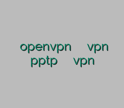 خرید openvpn خرید انی کانکت فروش vpn pptp فیلتر شکن خرید اکانت vpn