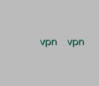 خرید اشتراک وی پی ان فیلتر شکن کامپیوتر قوی خرید آن لاین vpn بهترین سایت خرید vpn اکانت رحد