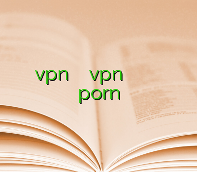 خرید شارژ vpn وی پن خرید vpn برای ویندوز فون فیلتر شکن برا کامپیوتر وی پی ان porn