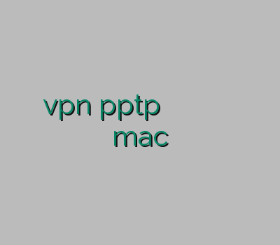خرید کریو خرید vpn pptp برای آیفون دانلود وی پی ان خرید اشتراک وی پی ان وی پی ان mac