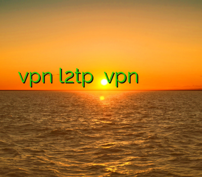 خرید vpn l2tp خریدن vpn اکانت ساکس وي پي ان رايگان براي ايفون فیلتر شکن پر سرعت