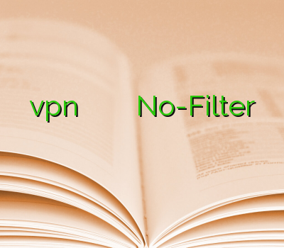 خرید آنلاین vpn فروش وی پی ان دریافت فیلتر شکن No-Filter وي بي ان