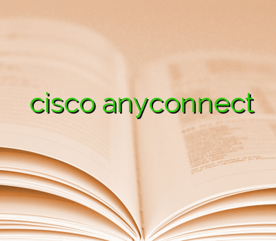 خرید اکانت cisco anyconnect خرید سرویس فیلترشکن خرید سرور کریو آدرس جدید سایت وی پی ان خرید وی پی ان ویندوز