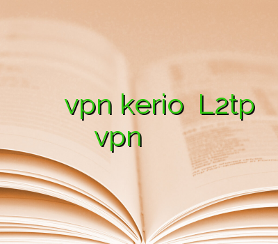 خرید وی پی ان برای اندروید خرید vpn kerio خرید L2tp خرید vpn برای گوشی اندروید فیلتر شکن ساکس