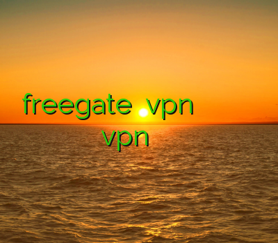 freegate خرید vpn چند کاربره خرید وی پی ان برای موبایل خریدن vpn فيلتر شكن رايگان كامپيوتر