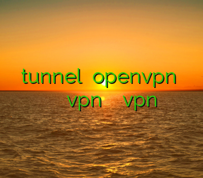 فیلتر شکن tunnel فروش openvpn وی پی ان ایرانسل خرید اکانت کریو vpn خرید فیلتر شکن vpn