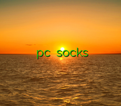 خرید وی پی ان قوی فیلتر شکن pc خرید socks اکانت ساکس وی پی ان مولتی