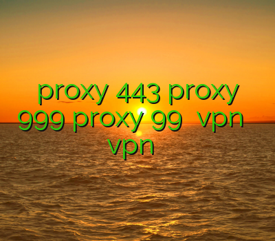 proxy 443 proxy 999 proxy 99 خرید vpn توربو خرید vpn پرسرعت آنلاین