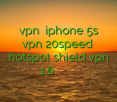 خرید vpn برای iphone 5s دانلود vpn 20speed دانلود hotspot shield vpn 1.6 فیلتر شکن برای تلگرام وی پی ان پیشگامان