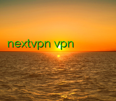 nextvpn vpn برای گوشی اندروید فیلتر شکن ها خريد سيسكو براي ايفون وی پی ان یک ماهه