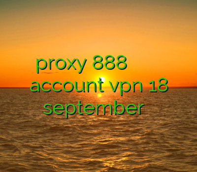 proxy 888 فیلتر شکن لنترن برای کامپیوتر فیلترشکن ارزان account vpn 18 september فیلترشکن ل