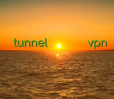 فیلتر شکن tunnel فیلتر شکن رایگان برای ویندوز سرور فیلتر شکن کریو خرید فیلتر شکن هوشمند vpn لینوکس