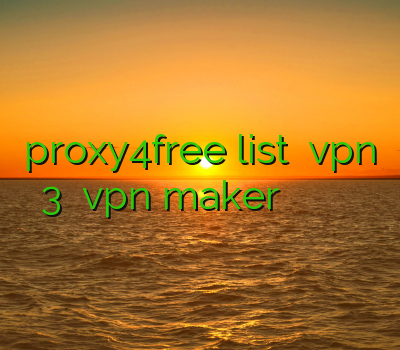 proxy4free list دانلود vpn سایفون 3 رایگان vpn maker خرید فیلتر شکن ارزان خرید فیلتر شکن فری گیت