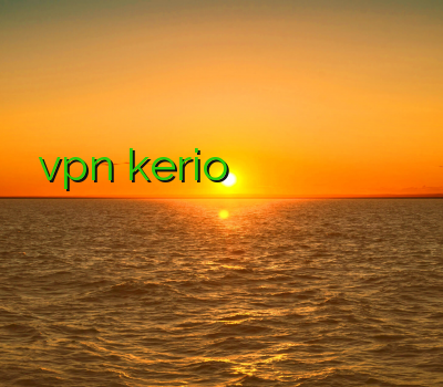 خرید vpn kerio خرید وی پی ان میکرز وی پی ان برای ایفون وی پی ان هند وی پی ان سایفون