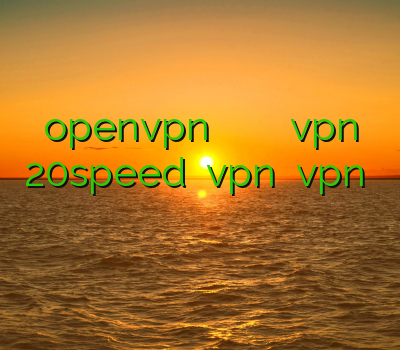 openvpn خرید اکانت فیلتر شکن برای اپل خريد vpn 20speed اكانت vpn دانلود vpn جدید اندروید