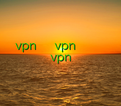 دانلود vpn اداره ثبت اسناد خرید آنلاین vpn وی پی ان و بختیاری اپن وی پی ان خرید آنلاین vpn