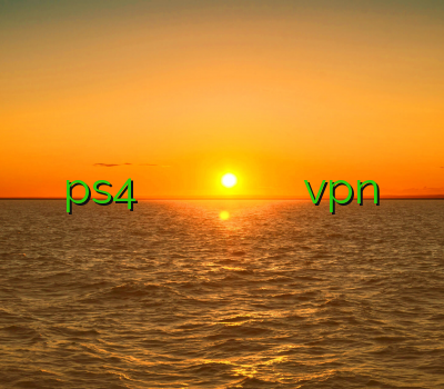 اکانت ps4 یک فیلتر شکن قوی خرید وی پی ان پرسرعت خرید اکانت ساکس خرید آنلاین vpn پرسرعت