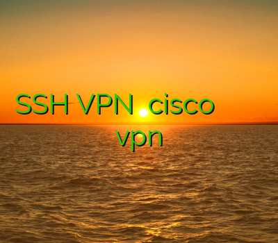 SSH VPN خرید cisco خرید فیلتر شکن برای گوشی فیلتر شکن فایرفاکس خرید vpn فروشگاه آریا