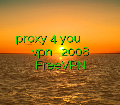 proxy 4 you ضررهای فیلترشکن خرید فیلتر شکن دو کاربره نصب vpn روی سرور 2008 FreeVPN