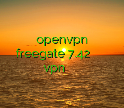 اکانت رایگان openvpn فیلتر شکن freegate 7.42 خرید وی پی ان امریکا دانلود vpn لنترن وي پي ان مي