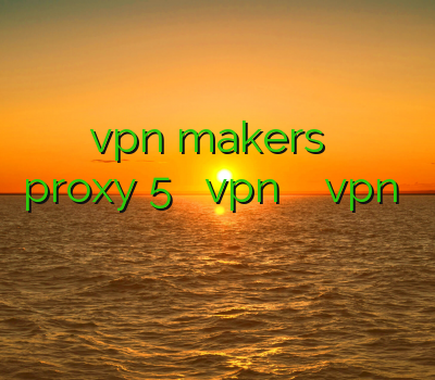 اكانت تست vpn makers خرید فیلتر شکن کریو proxy 5 خرید اکانت vpn برای اندروید خرید vpn برای آیفون